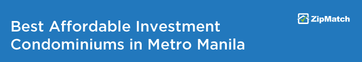 Best Affordable Investment Condominiums in Metro Manila